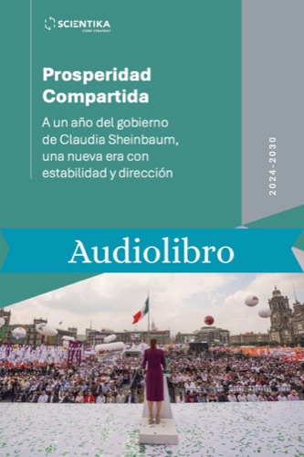 Prosperidad Compartida: A un año (audiolibro)